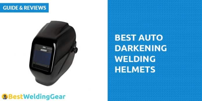Best Auto Darkening Welding Helmets 1